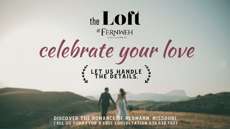 The Loft at Fernweh Distilling Co. - Event Venue in Hermann, Missouri